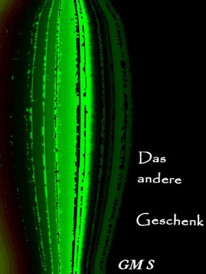 cover image of Das andere Geschenk